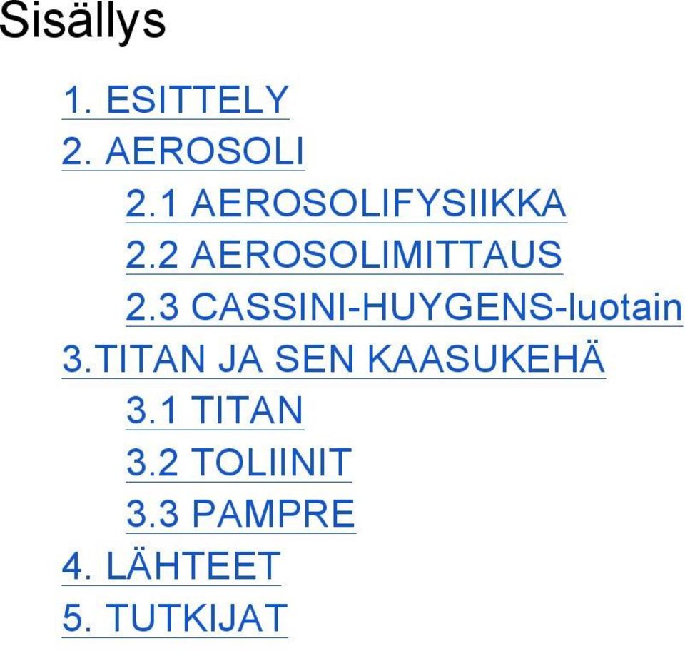 3 CASSINI-HUYGENS-luotain 3.