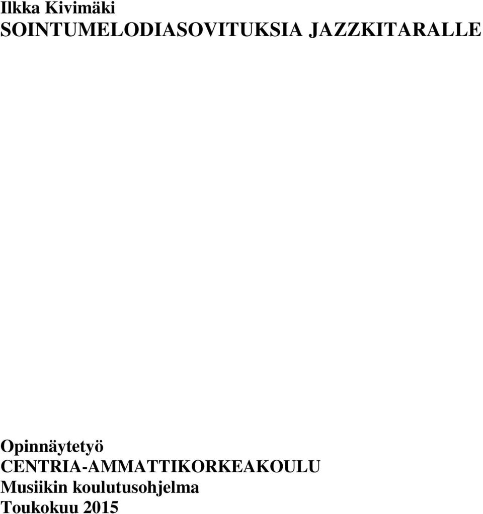 JAZZKITARALLE Opinnäytetyö