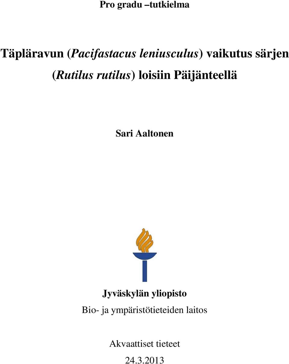 loisiin Päijänteellä Sari Aaltonen Jyväskylän