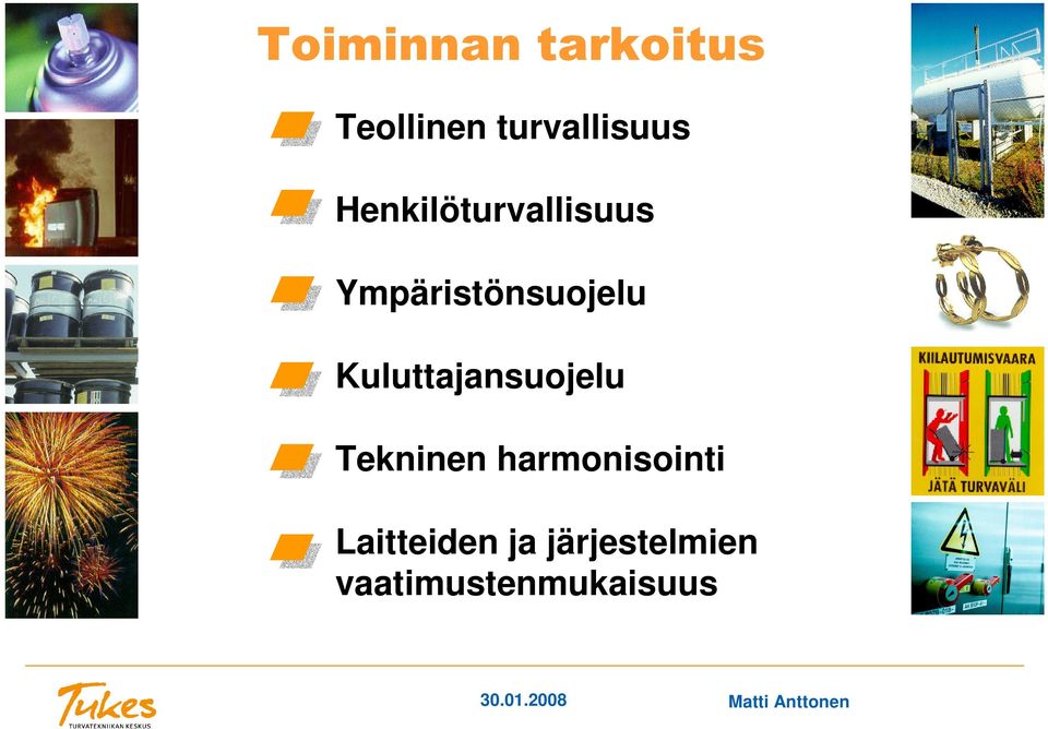 Tekninen harmonisointi Laitteiden ja