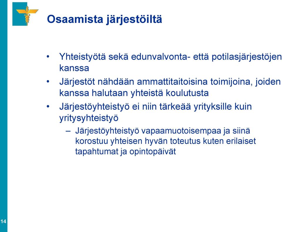 Järjestöyhteistyö ei niin tärkeää yrityksille kuin yritysyhteistyö Järjestöyhteistyö