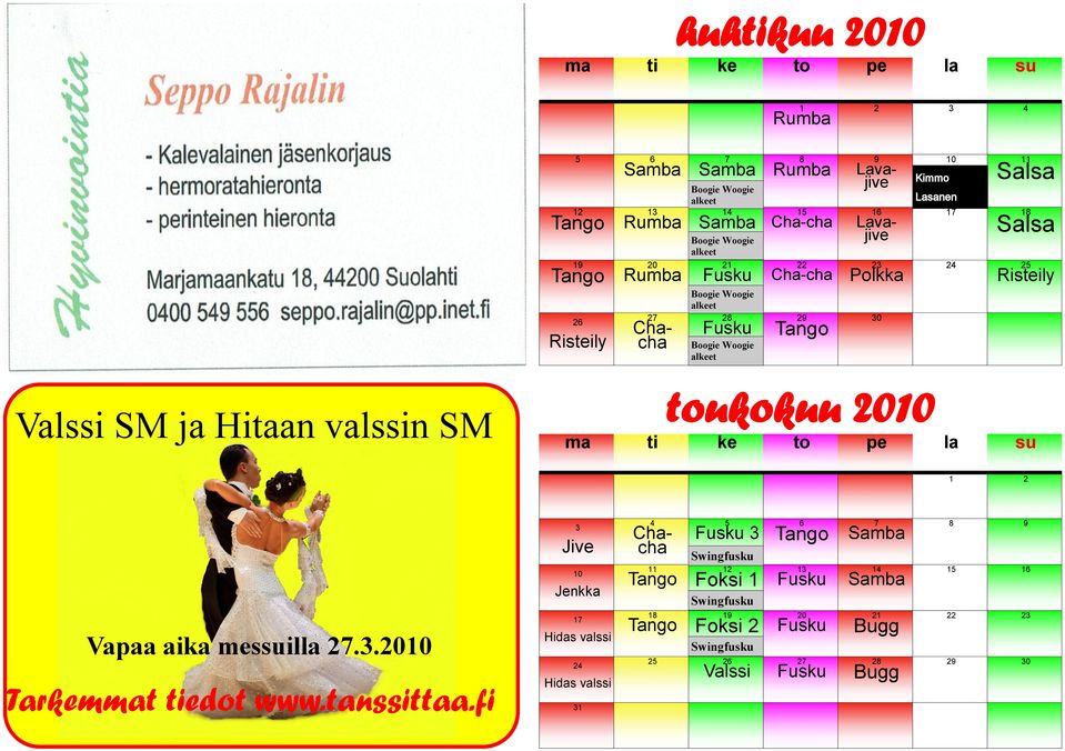 aika messuilla 27.3.2010 Tarkemmat tiedot www.tanssittaa.