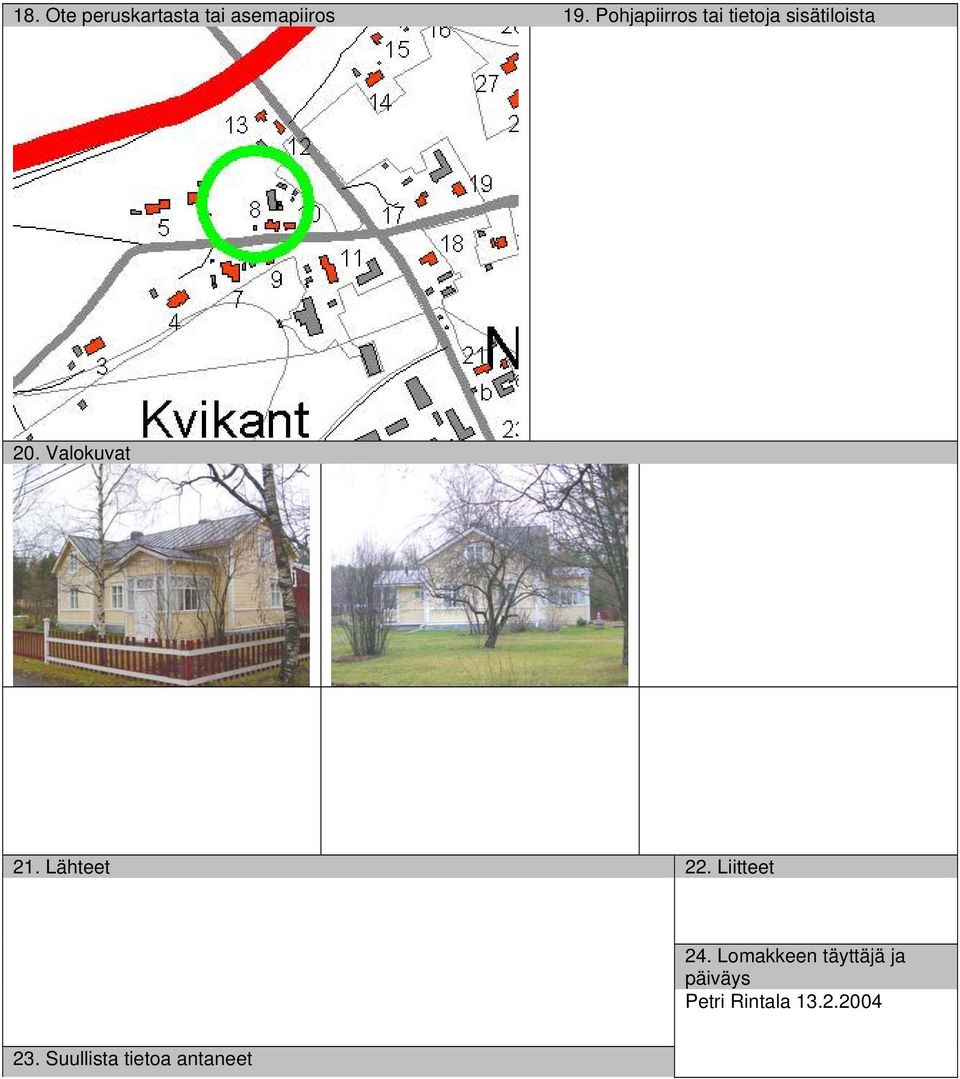 Valokuvat 21. Lähteet 22. Liitteet 24.