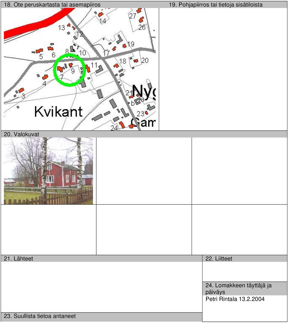 Valokuvat 21. Lähteet 22. Liitteet 24.