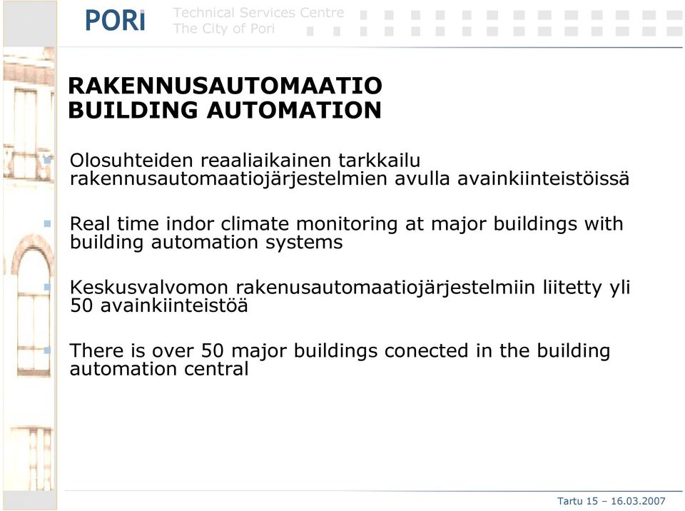 at major buildings with building automation systems Keskusvalvomon