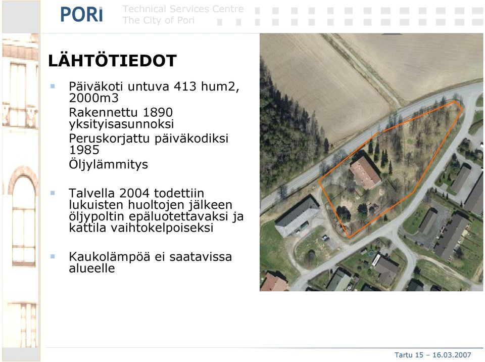 Talvella 2004 todettiin lukuisten huoltojen jälkeen öljypoltin