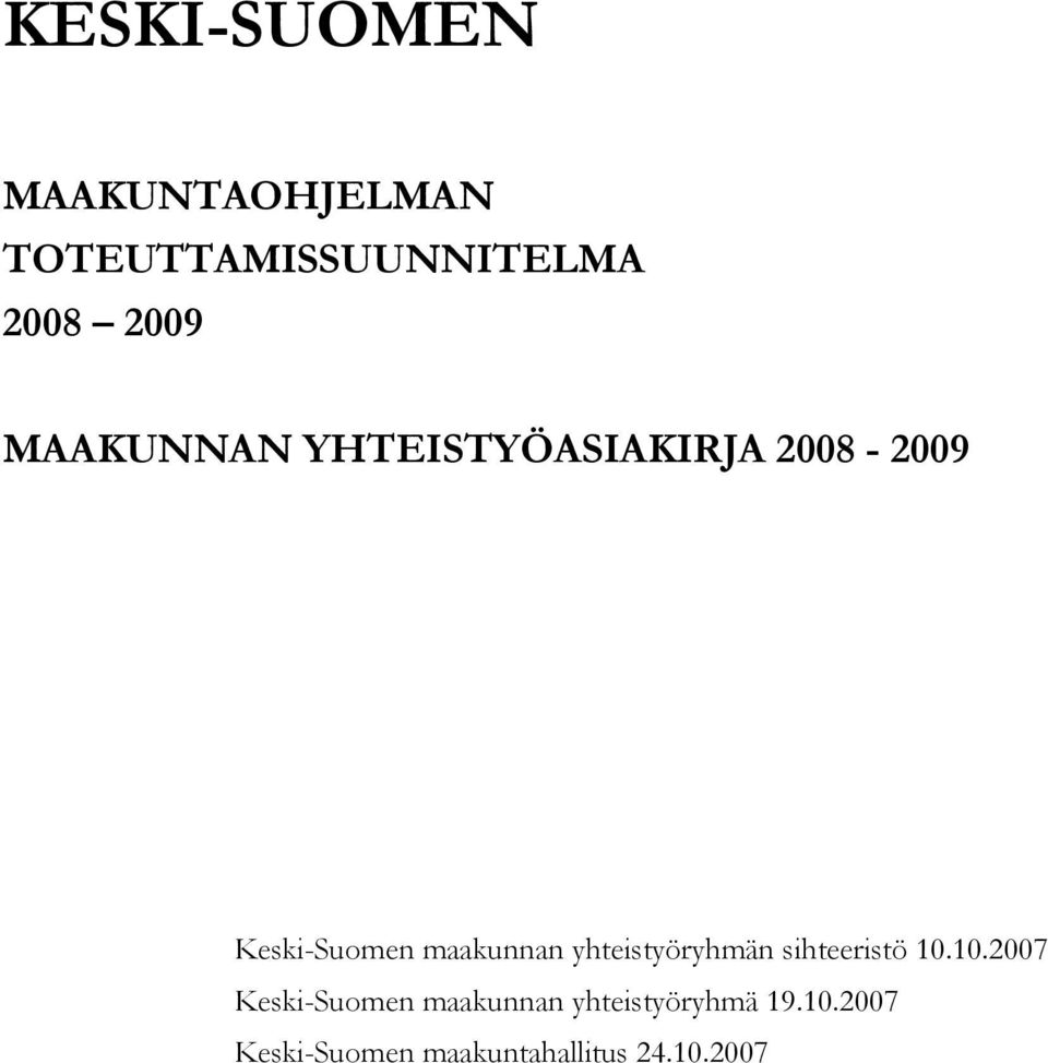 yhteistyöryhmän sihteeristö 10.