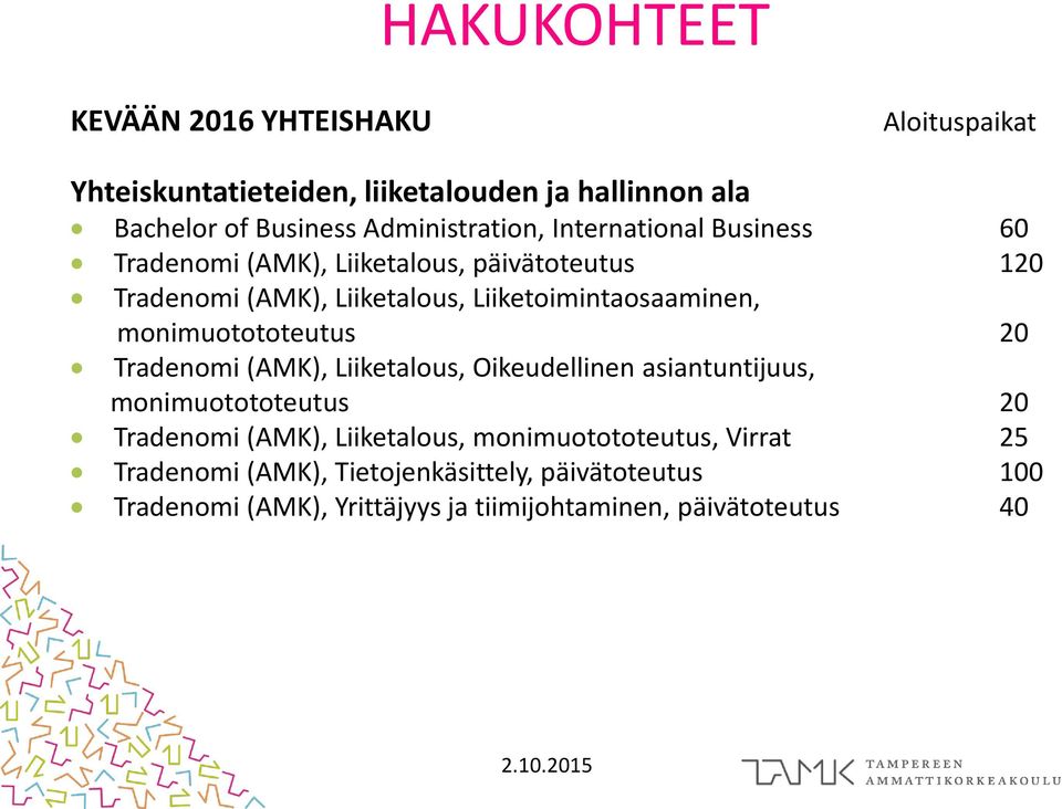 Liiketoimintaosaaminen, monimuotototeutus 20 Tradenomi (AMK), Liiketalous, Oikeudellinen asiantuntijuus, monimuotototeutus 20 Tradenomi