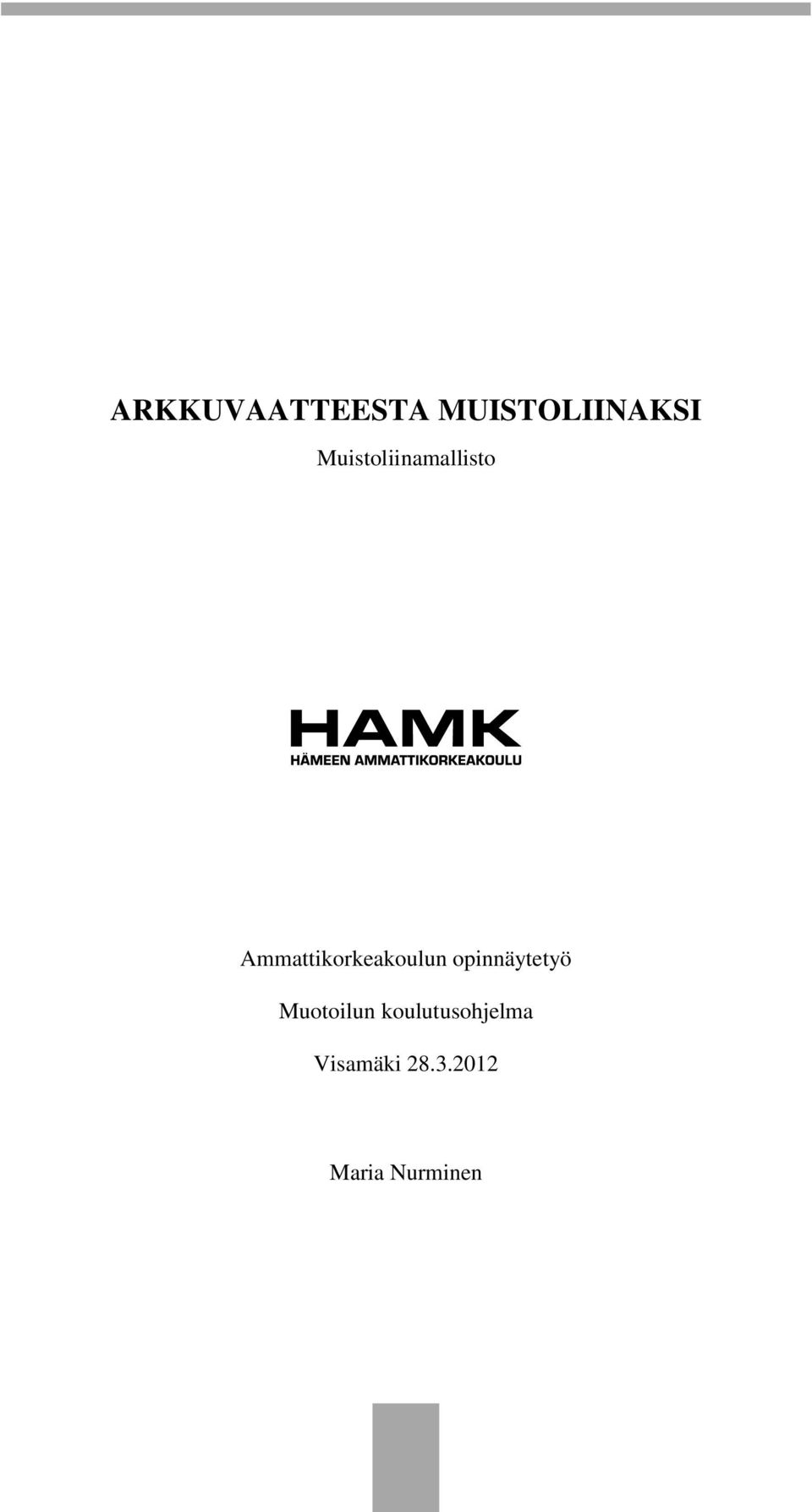 Ammattikorkeakoulun opinnäytetyö