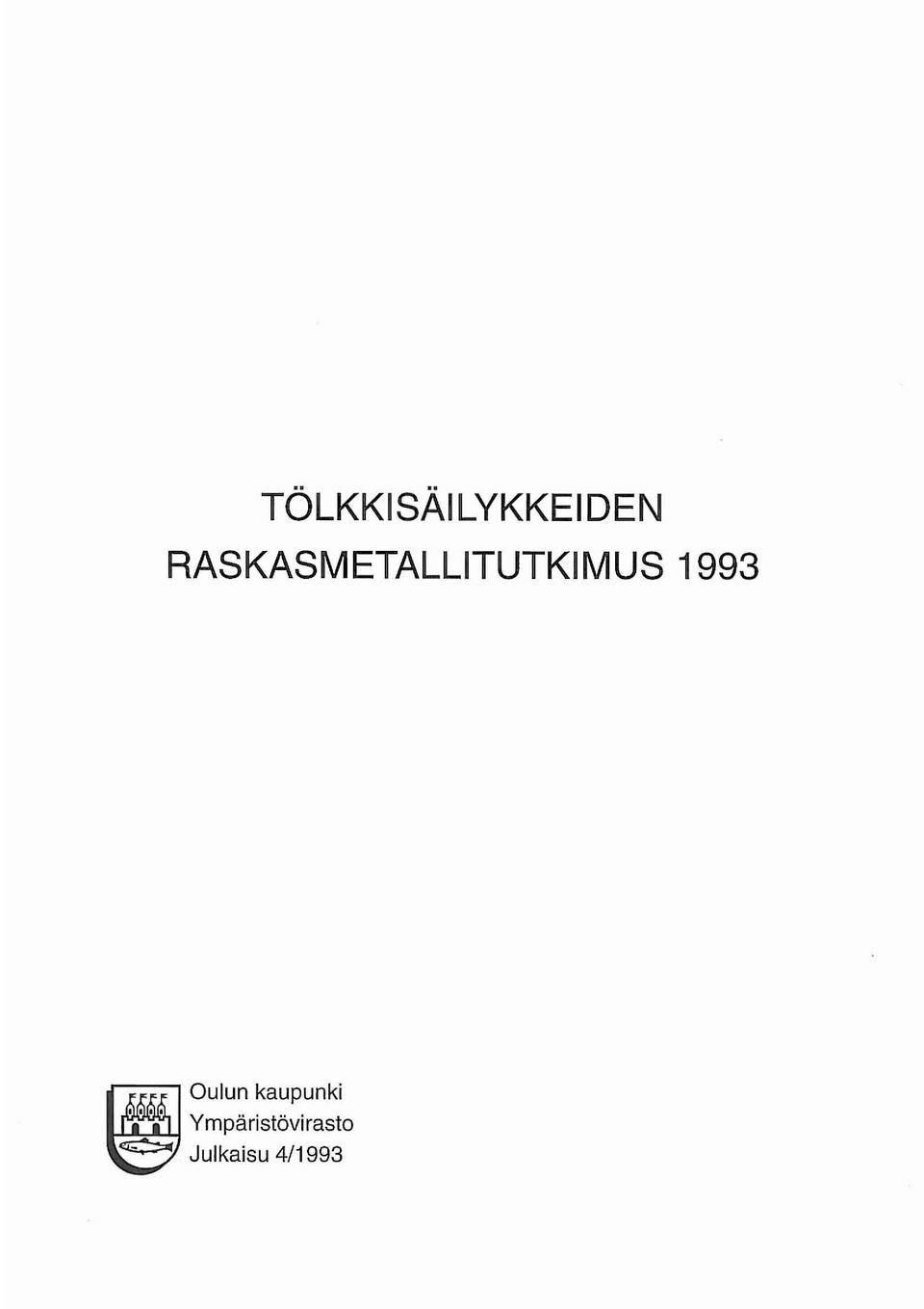 ~Oulun kaupunki II I I