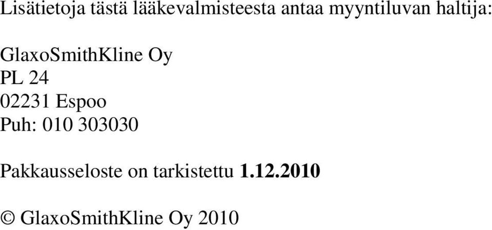 24 02231 Espoo Puh: 010 303030