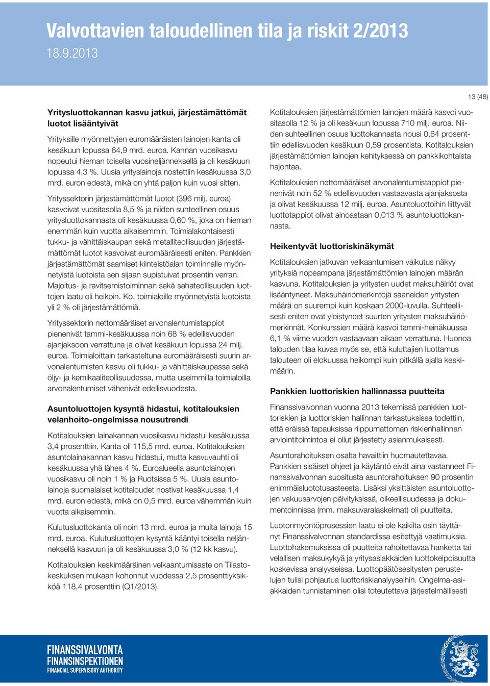 Yrityssektorin järjestämättömät luotot (396 milj.