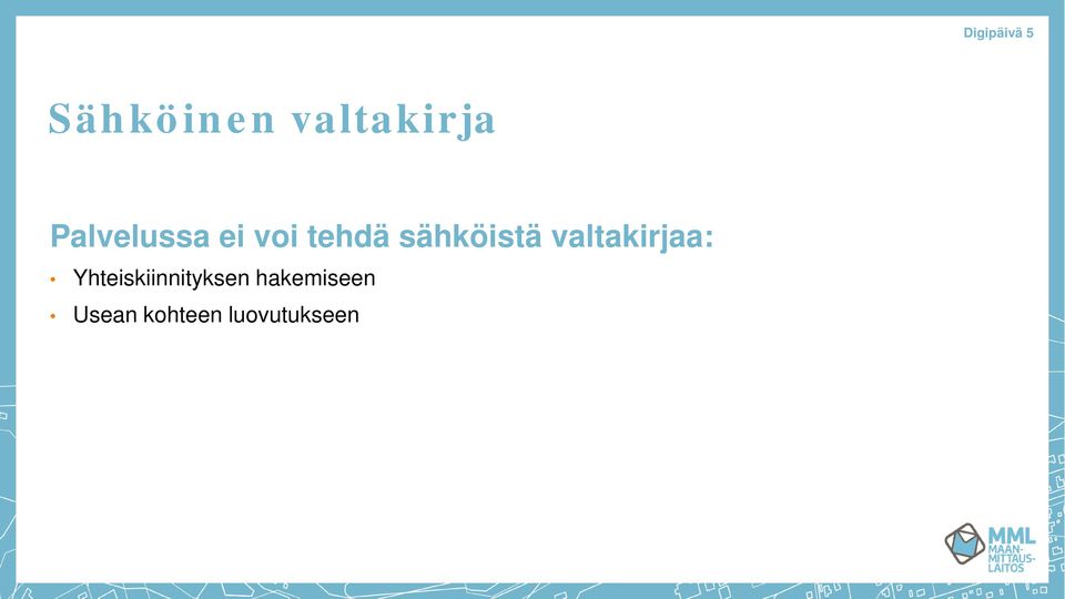 valtakirjaa: Yhteiskiinnityksen