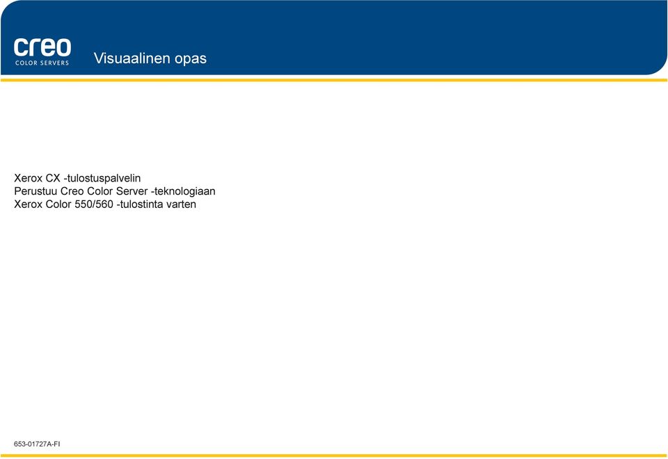 Color Server -teknologiaan Xerox