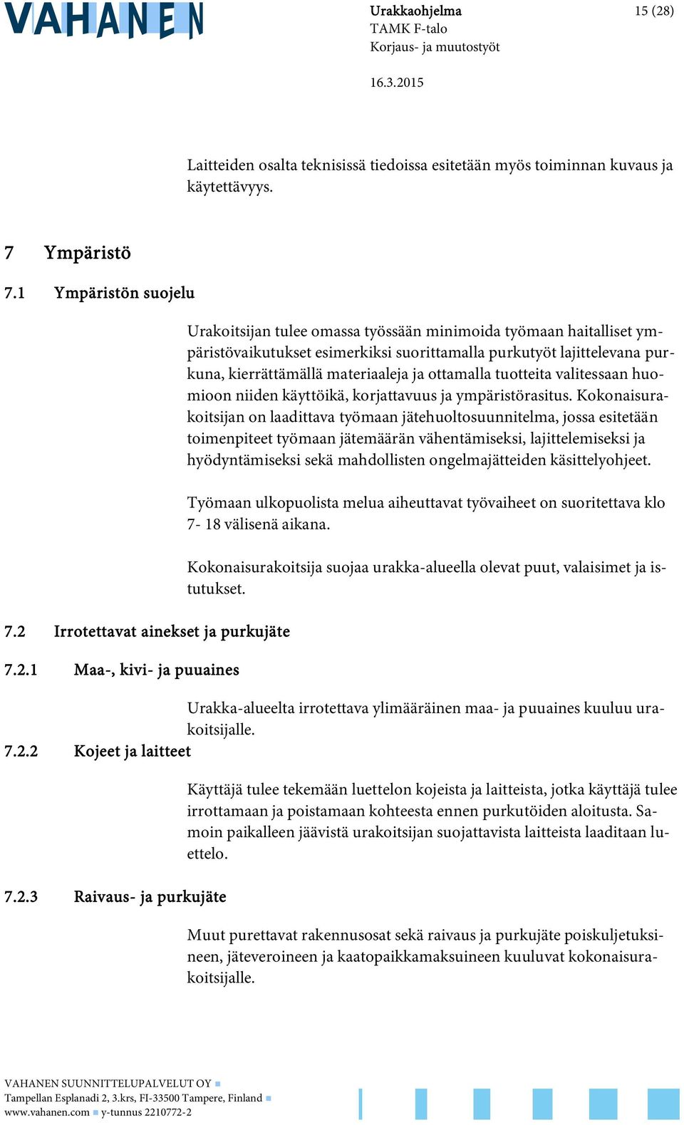Irrotettavat ainekset ja purkujäte 7.2.