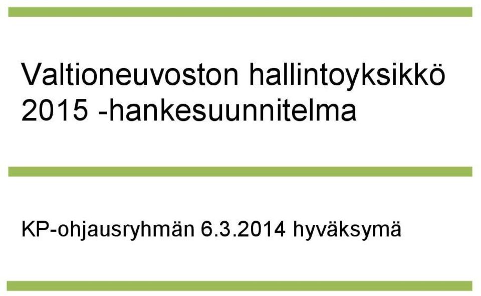 -hankesuunnitelma