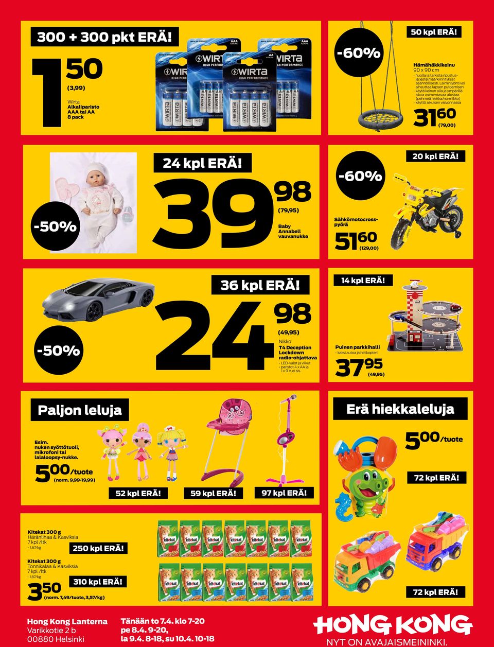 39 98 (79,) Baby Annabell vauvanukke -60% Sähkömotocrosspyörä 51 60 (129,00) 20 kpl ERÄ! 36 kpl ERÄ! 14 kpl ERÄ!