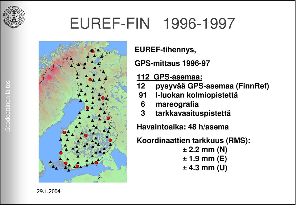 kolmiopistettä 6 mareografia 3 tarkkavaaituspistettä