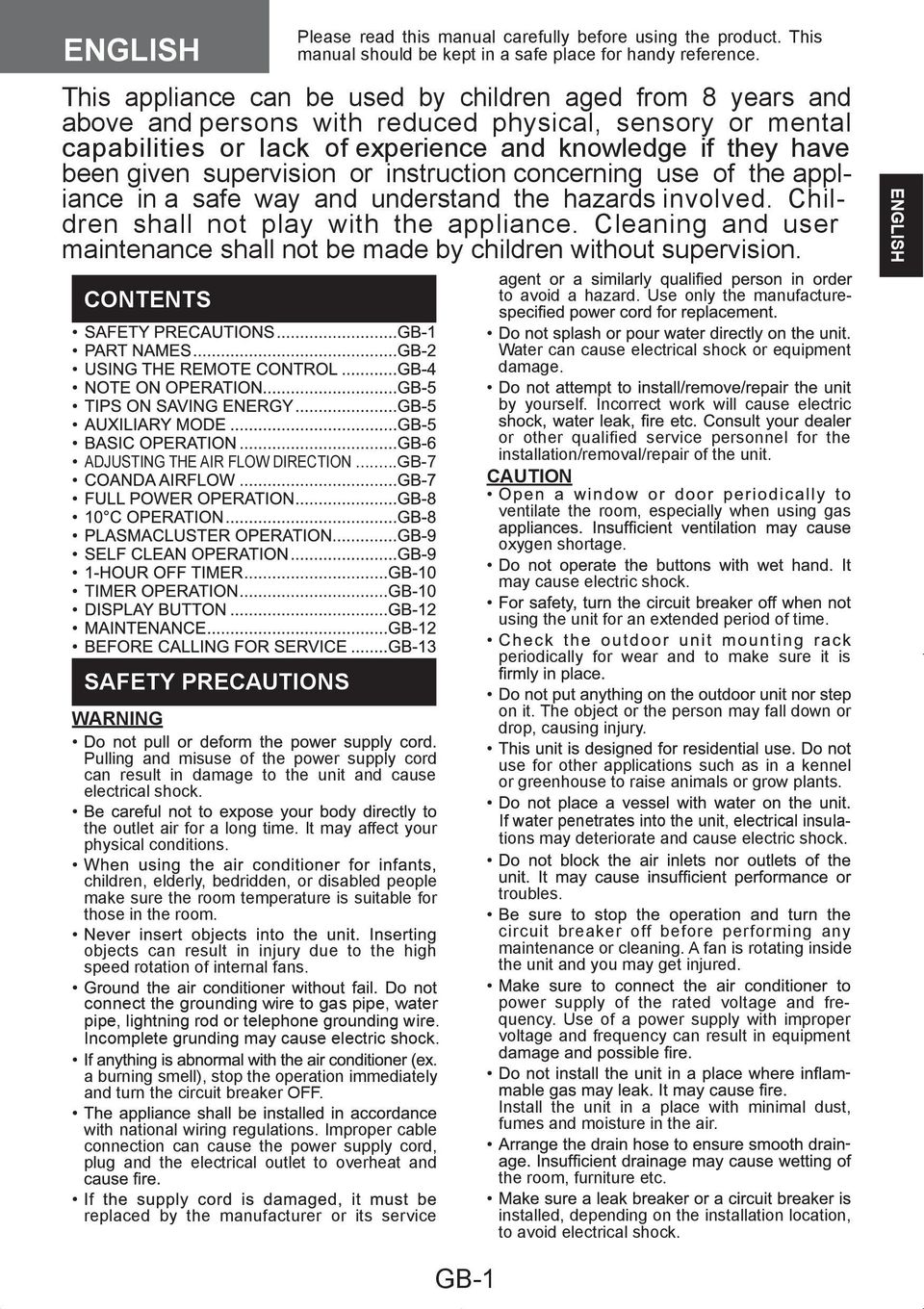 ..GB-7 or other qualified service personnel for the installation/removal/repair of the unit. CAUTION ventilate the room, especially when using gas oxygen shortage. may cause electric shock.