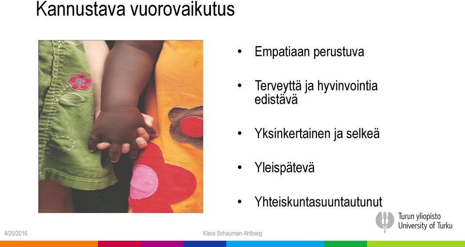 edistävä Yksinkertainen ja selkeä