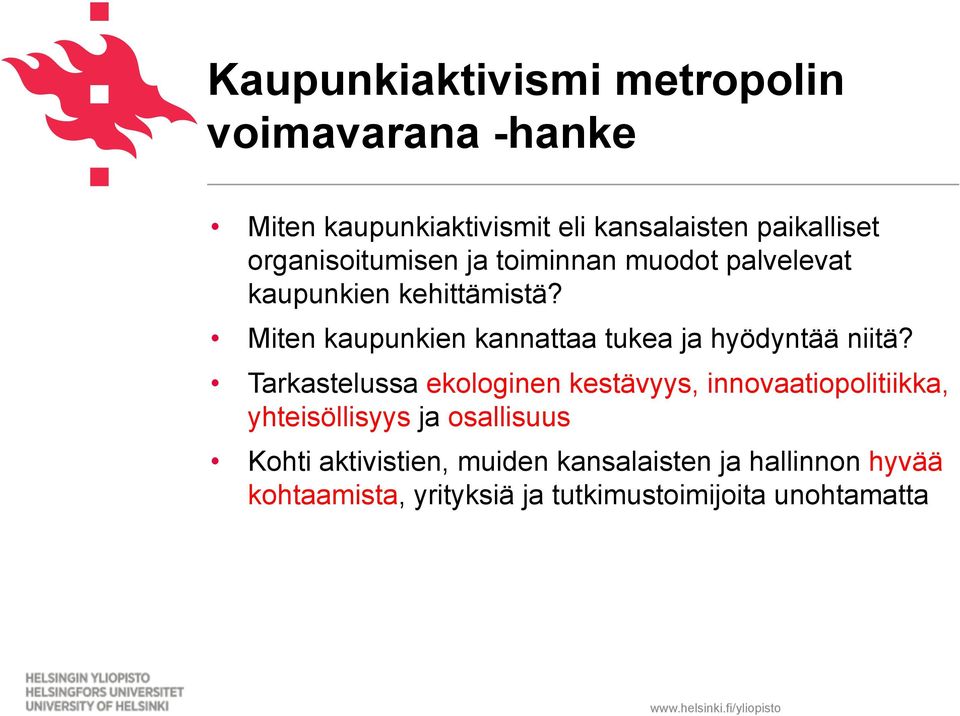Miten kaupunkien kannattaa tukea ja hyödyntää niitä?