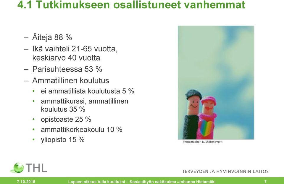 5 % ammattikurssi, ammatillinen koulutus 35 % opistoaste 25 % ammattikorkeakoulu 10 %