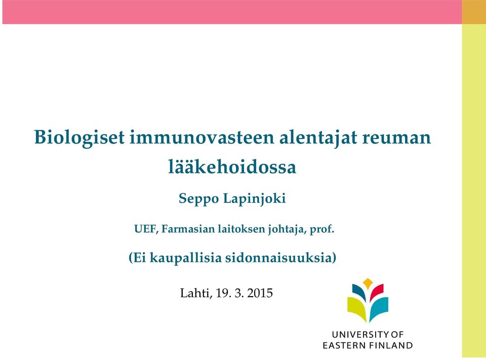 UEF, Farmasian laitoksen johtaja, prof.