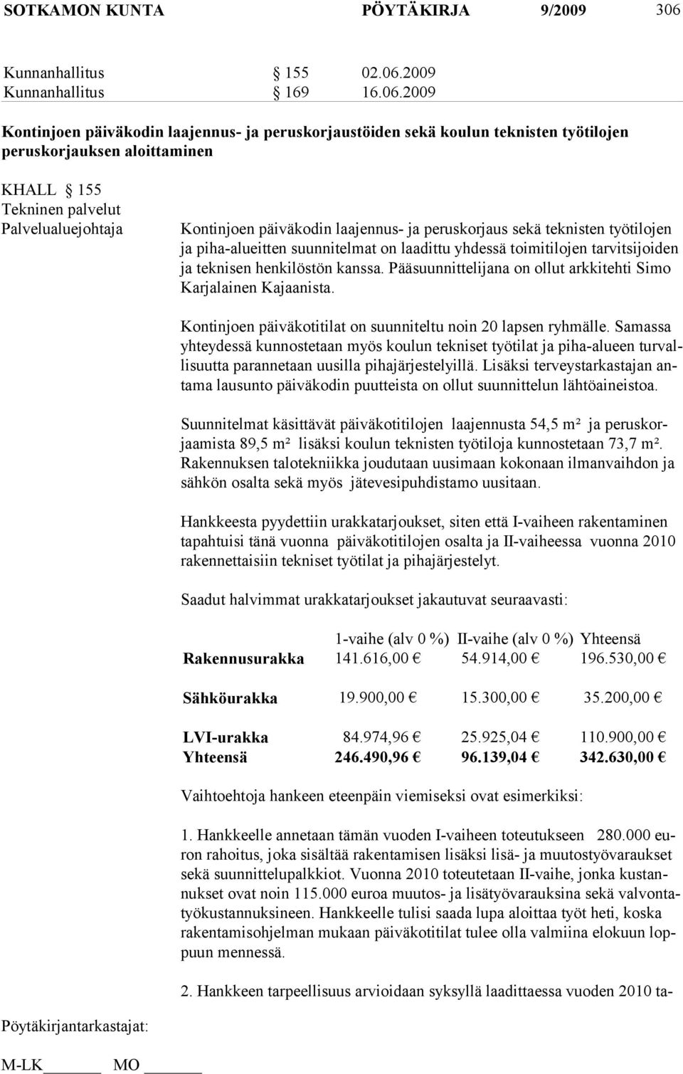 2009 Kunnanhallitus 169 16.06.