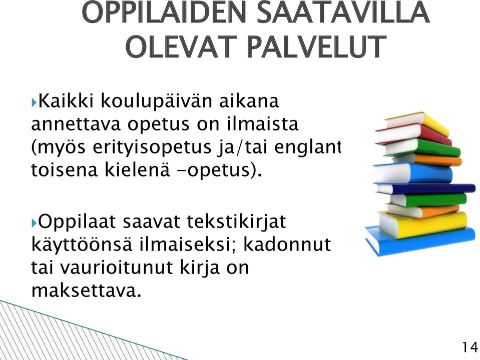 englanti toisena kielenä -opetus).