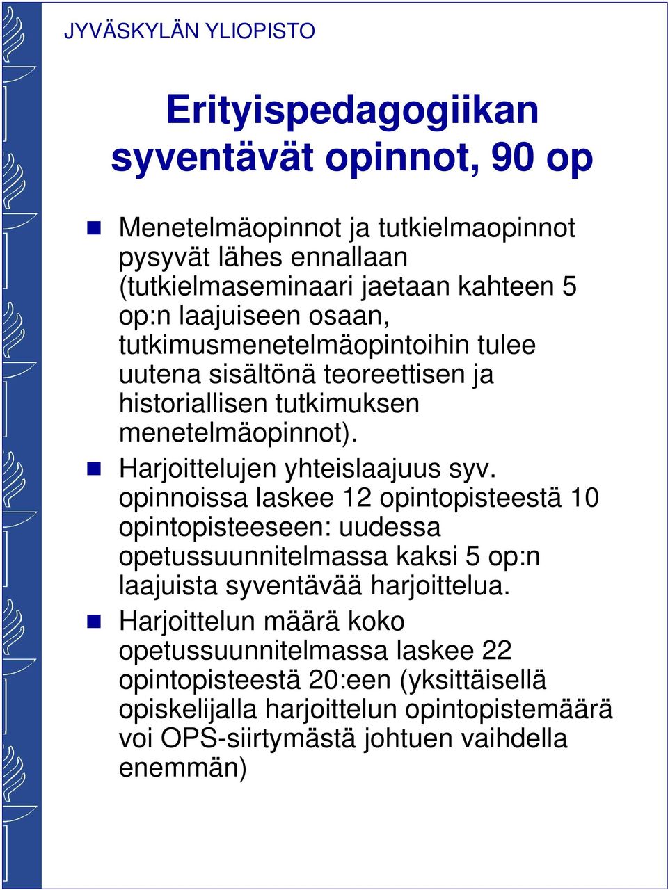 g Harjoittelujen yhteislaajuus syv.