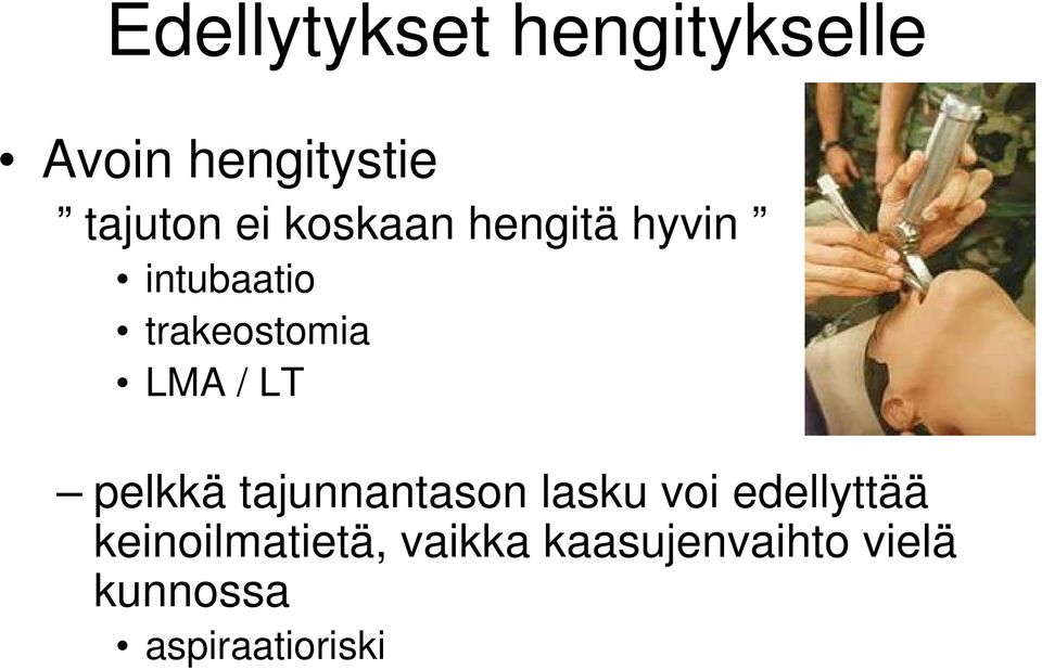 pelkkä tajunnantason lasku voi edellyttää