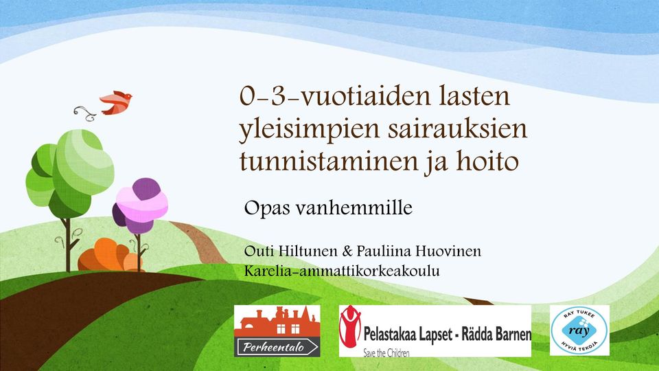 Opas vanhemmille Outi Hiltunen &