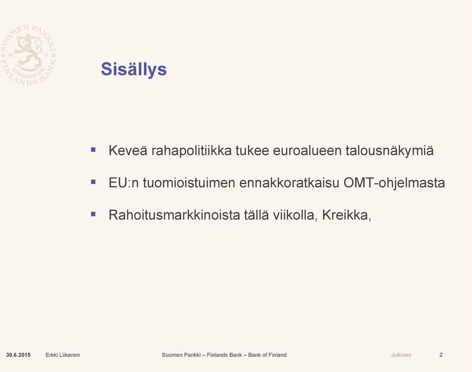 tuomioistuimen ennakkoratkaisu
