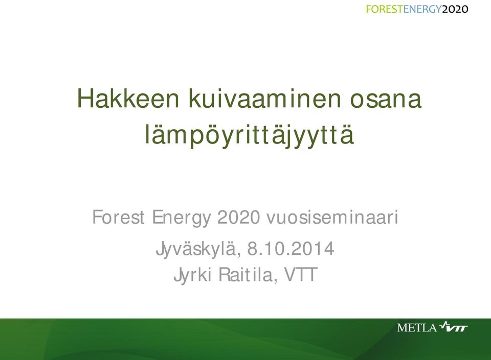 Energy 2020 vuosiseminaari