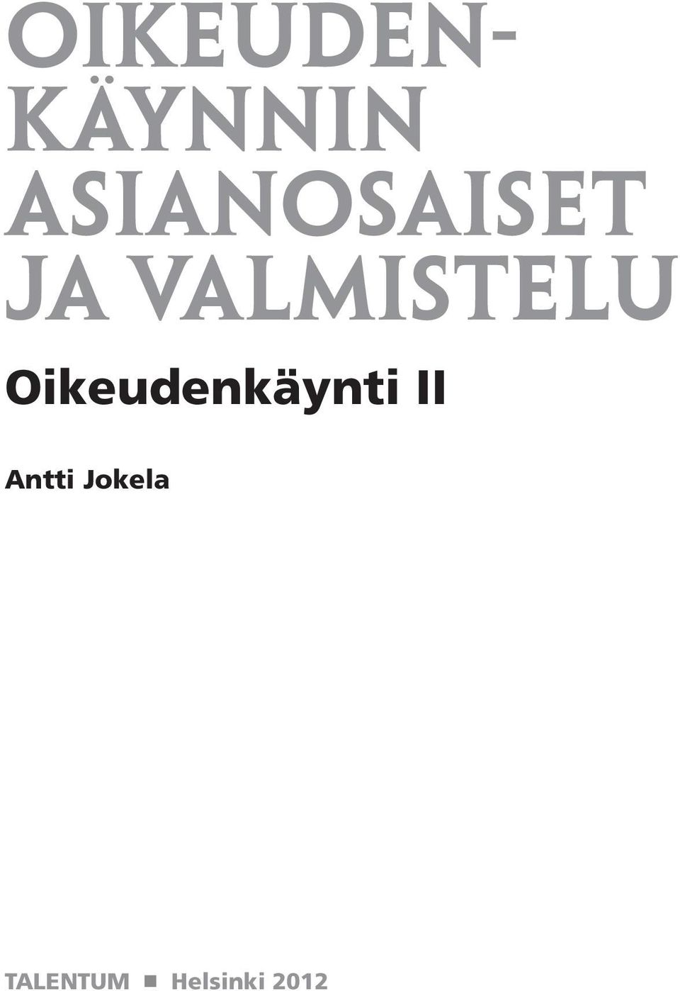 valmistelu