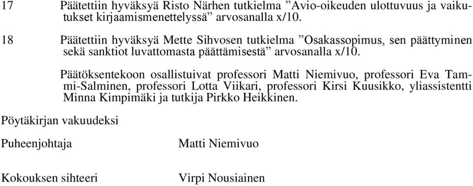 päättämisestä arvosanalla x/10.