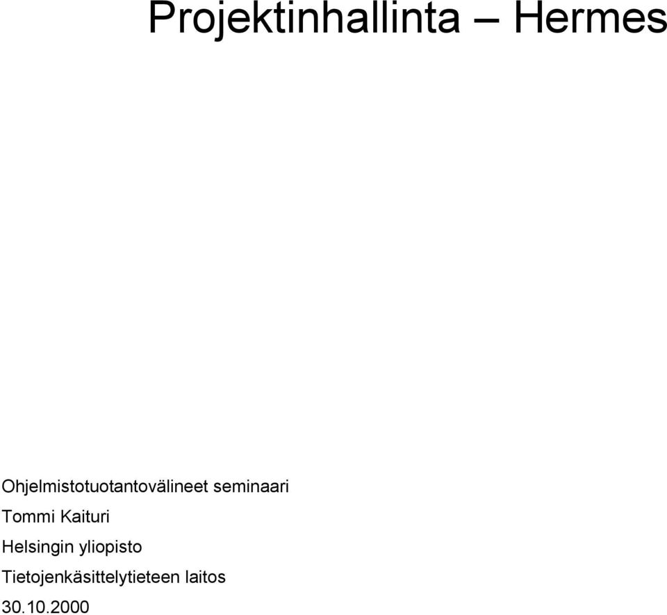 seminaari Tommi Kaituri Helsingin
