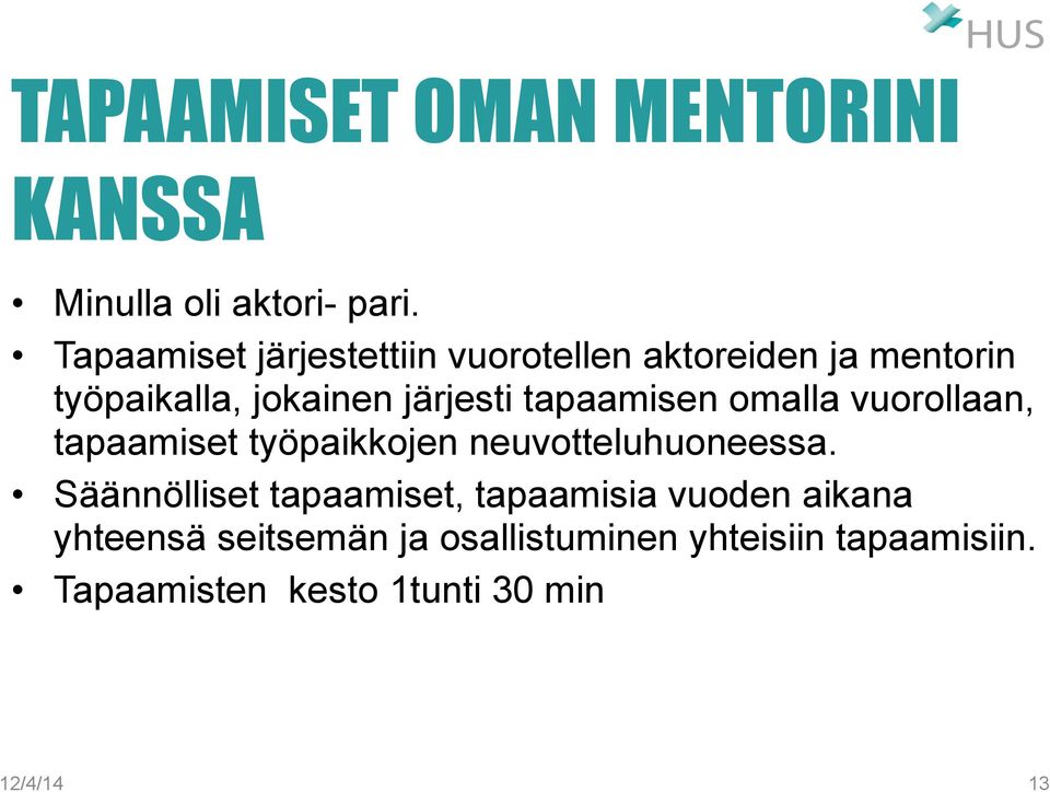 tapaamisen omalla vuorollaan, tapaamiset työpaikkojen neuvotteluhuoneessa.