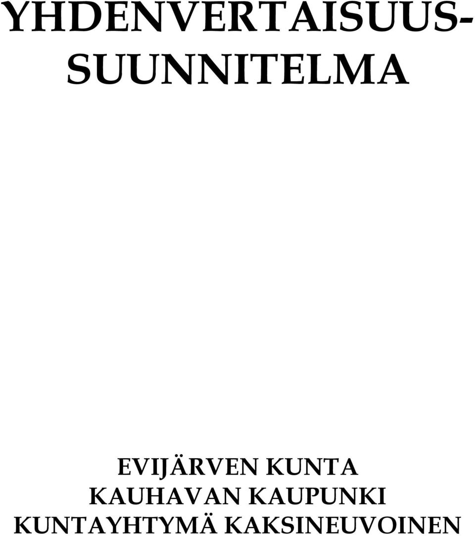 KUNTA KAUHAVAN