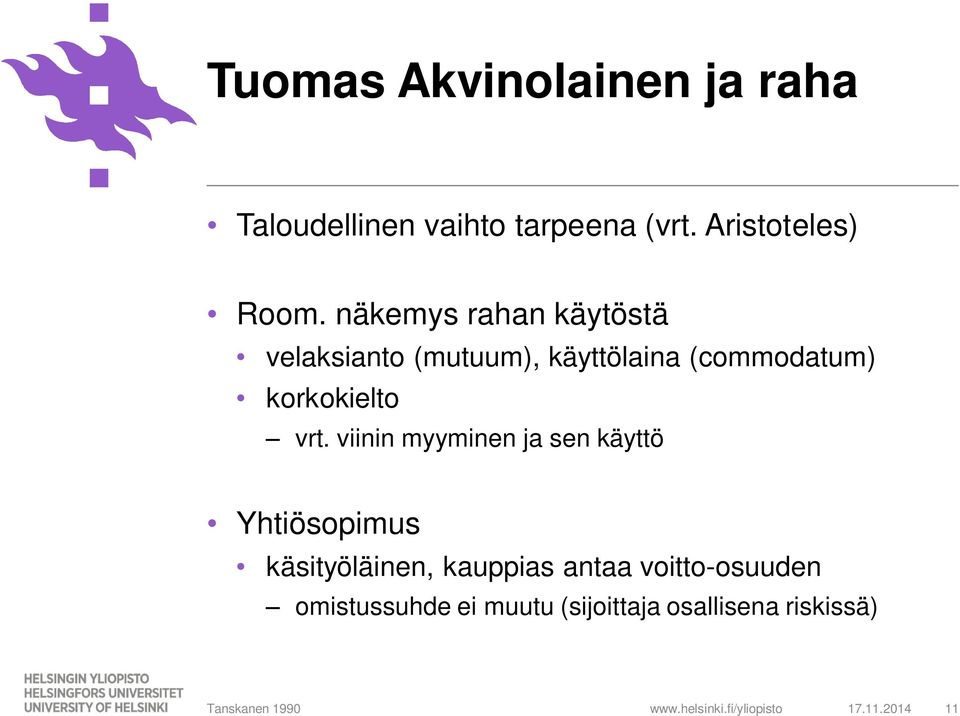 viinin myyminen ja sen käyttö Yhtiösopimus käsityöläinen, kauppias antaa