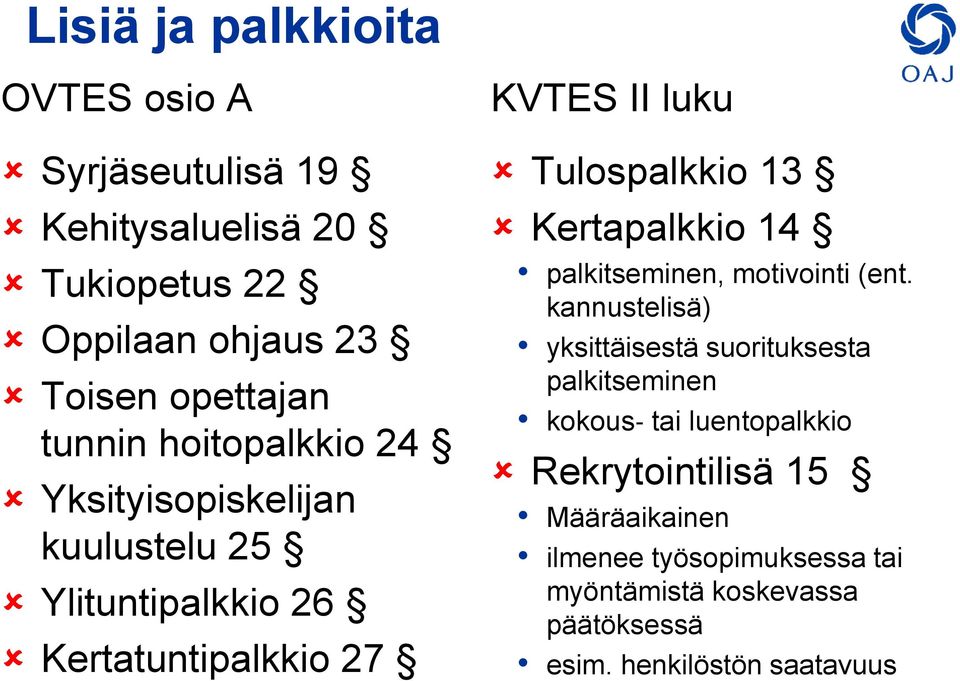 13 Kertapalkkio 14 palkitseminen, motivointi (ent.