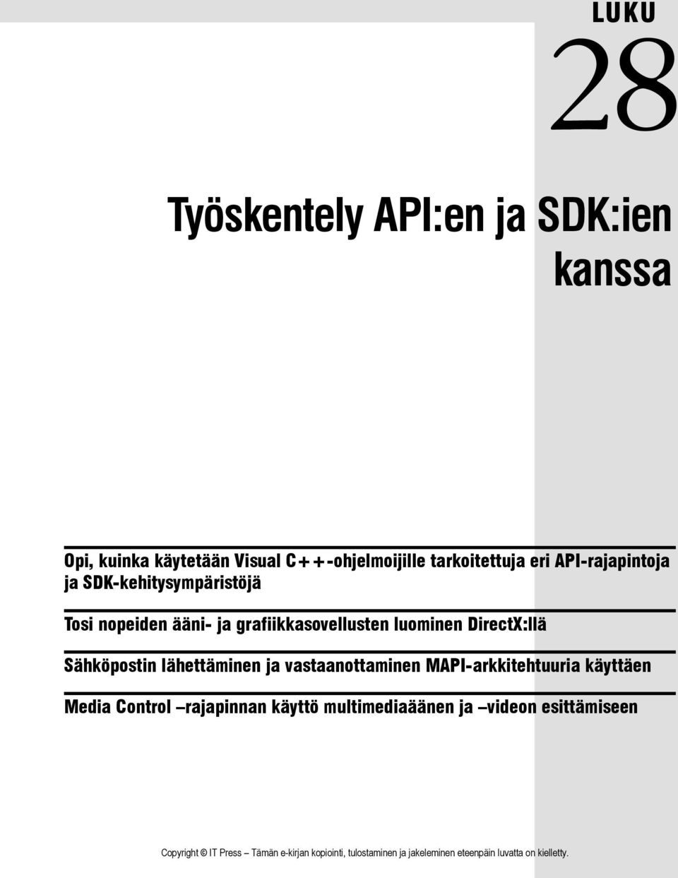 ääni- ja grafiikkasovellusten luominen DirectX:llä Sähköpostin lähettäminen ja vastaanottaminen