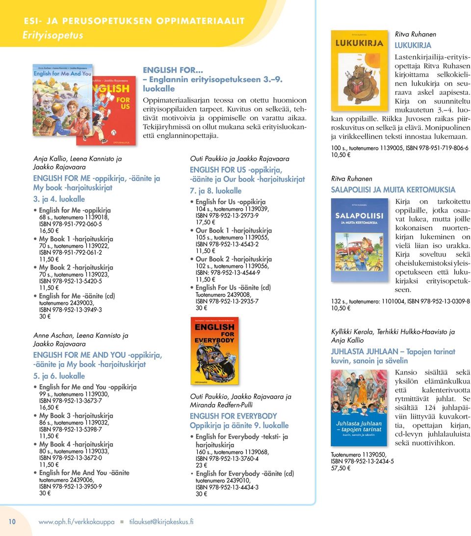 , tuotenumero 1139022, ISBN 978-951-792-061-2 11,50 My Book 2 -harjoituskirja 70 s.