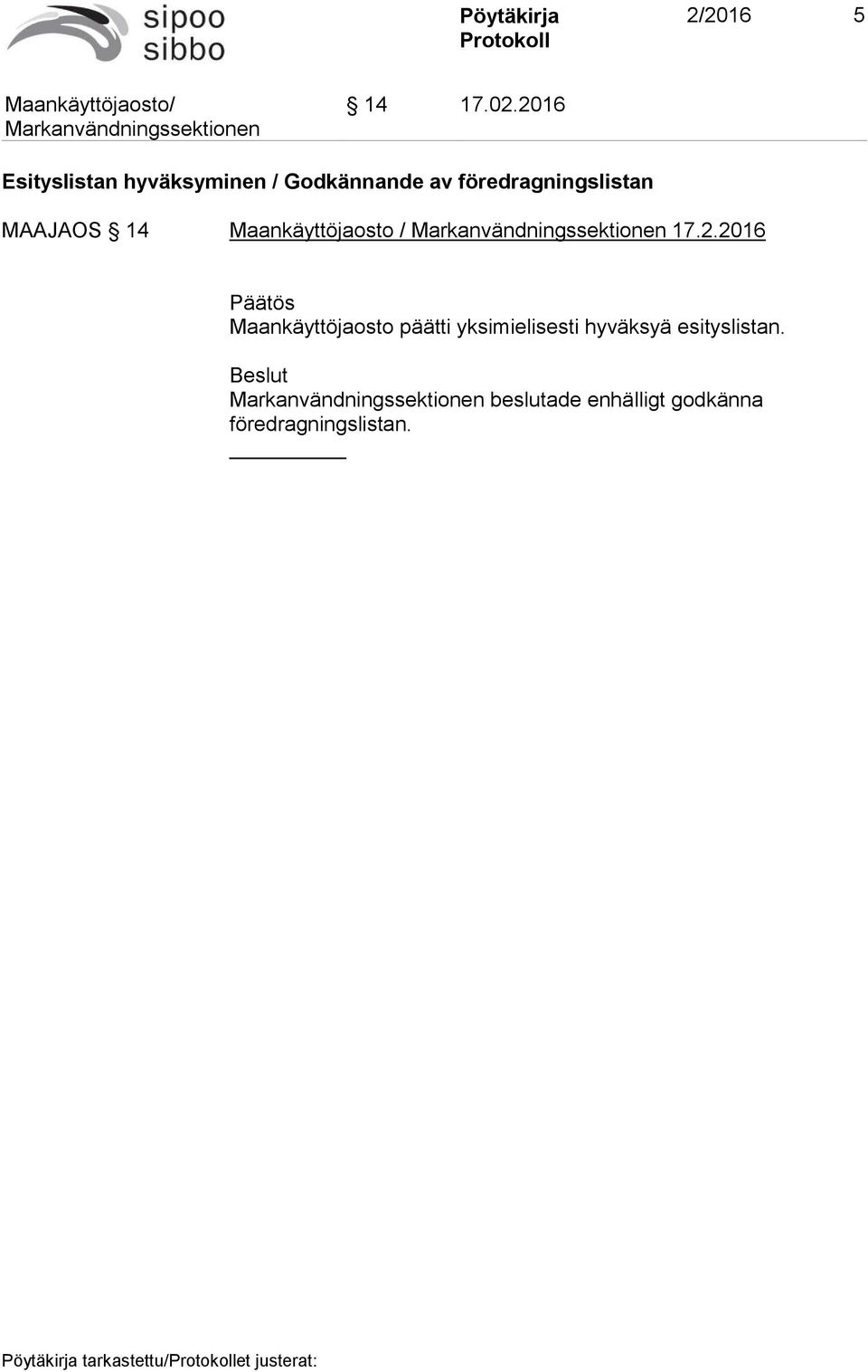 föredragningslistan MAAJAOS 14 Maankäyttöjaosto / 17.2.