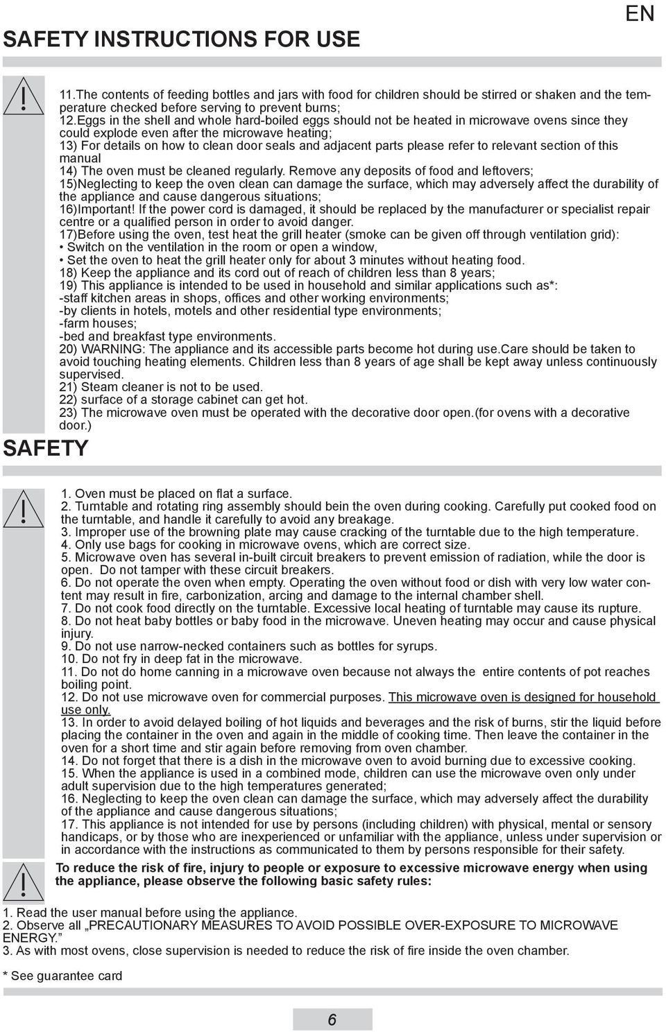 parts please refer to relevant section of this manual 14) The oven must be cleaned regularly.