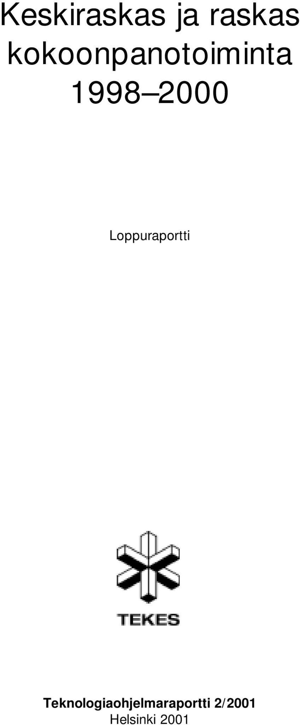 2000 Loppuraportti