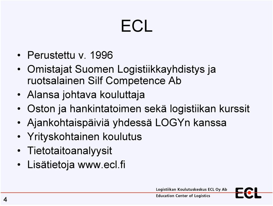 Competence Ab Alansa johtava kouluttaja Oston ja hankintatoimen sekä