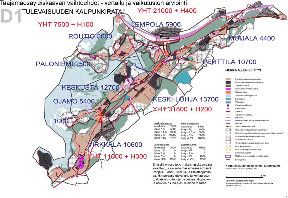 alueittain, punaisella maksimiasukasmäärä Pohjois-, Länsi-, Keskus- ja Etelätaajamassa, H:n perässä oleva luku tarkoittaa asuntoalueiksi
