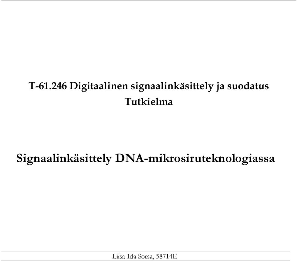 Tutkielma Signaalinkäsittely