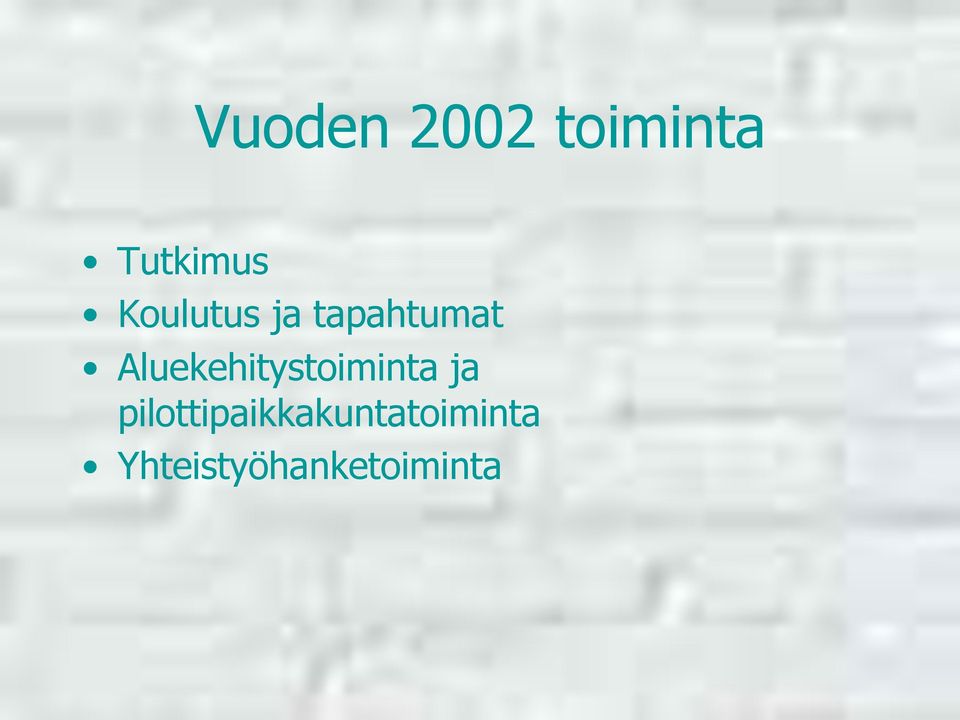 Aluekehitystoiminta ja